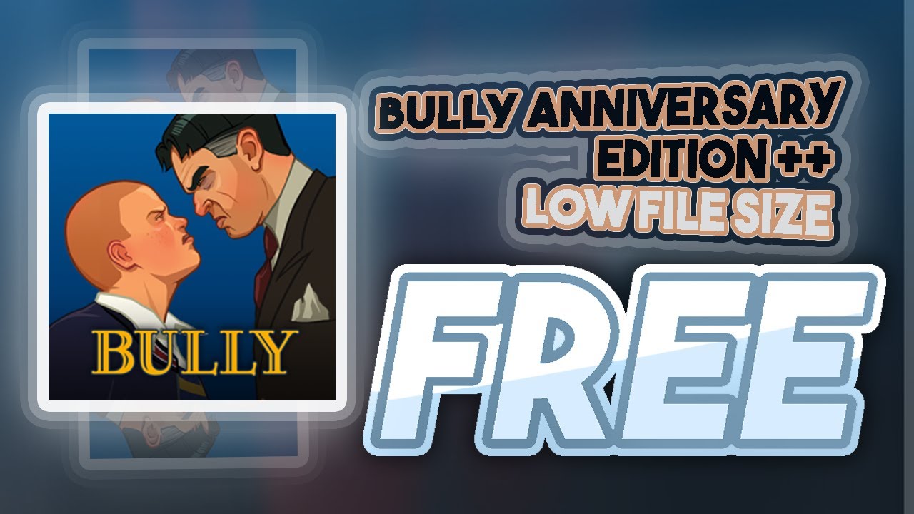 bully mac free download